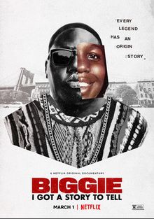 Notorious B.I.G.:  , 2021