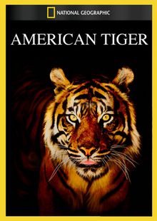 National Geographic. Американский тигр, 2012