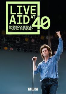 Live Aid: Рок-н-ролл во имя мира Live Aid: Рок-н-ролл во имя мира, 2025