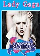 BBC Radio 1`s Big Weekend - Lady Gaga Live