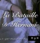    \ La bataille d'Hernani